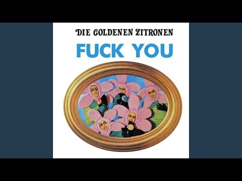 Die Goldenen Zitronen — Alles was ich will (Nur die Regierung stürzen)