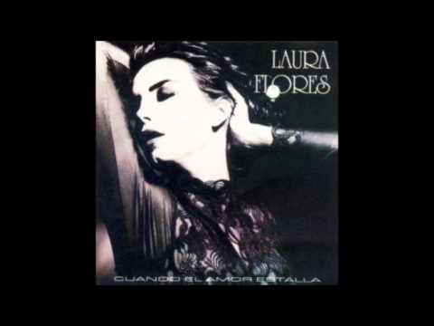 Laura Flores — Laura Flores - Volverán