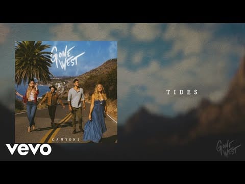 Gone West (2) — Gone West - Tides (Official Audio)