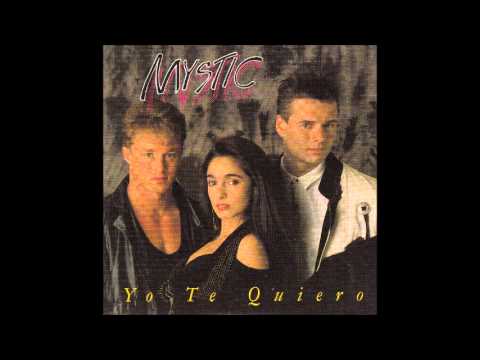 Mystic — Mystic - Yo te quiero