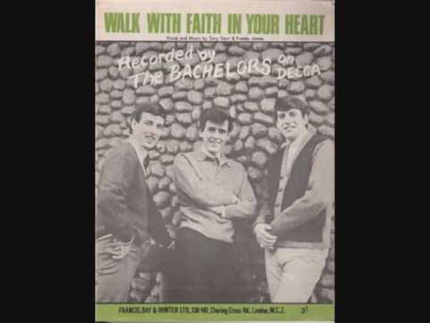 The Bachelors — The Bachelors - Walk With Faith In Your Heart (1966)
