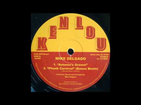 Mike Delgado — Mike Delgado - Antonio's Groove
