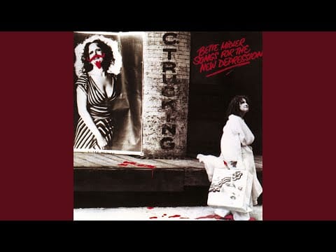 Bette Midler — I Don't Want the Night to End