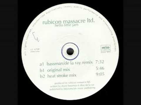 Rubicon Massacre Ltd. — Rubicon Massacre Ltd. - Hello Little Jam (Bassman/De La Ray Remix)