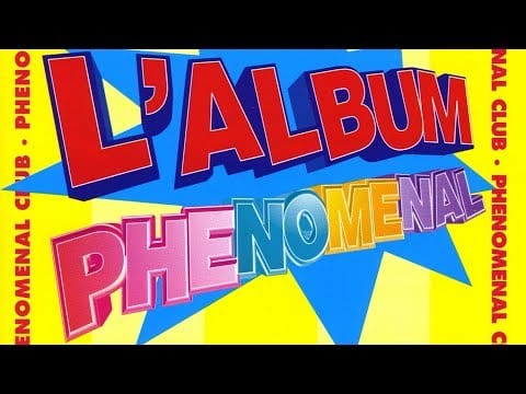 Phenomenal Club — Phenomenal Club - Il est vraiment phénoménal