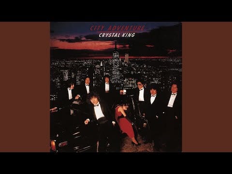 Crystal King — 真夜中を突っ走れ