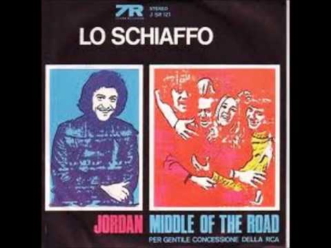Middle Of The Road — JORDAN & MIDDLE OF THE ROAD - LO SCHIAFFO (1971)