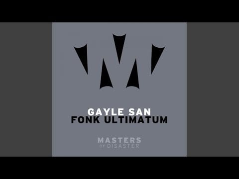 Gayle San — Fonk Ultimatum (Clubmix)