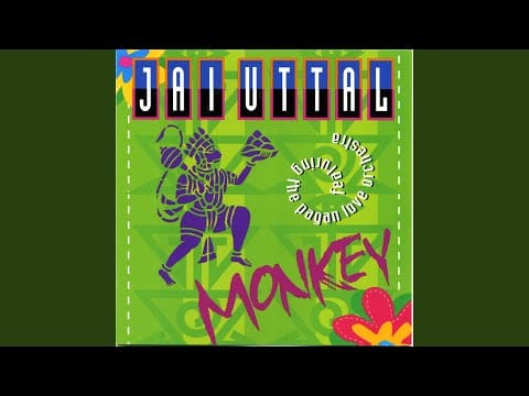 Jai Uttal — Monkey