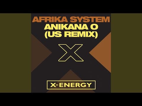 Afrika System — Anikana-O (US Remix)