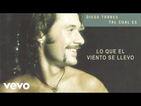 Diego Torres (2) — Diego Torres - Lo Que el Viento Se Llevó (Official Audio)