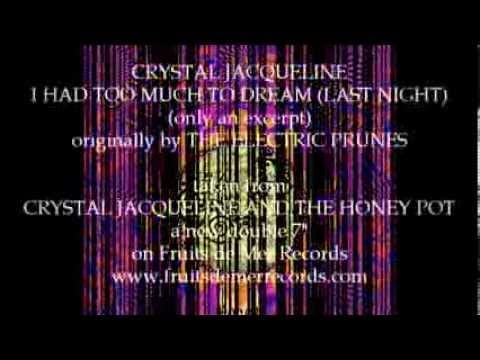 Crystal Jacqueline — 'I Had Too Much to Dream' - new version of The Electric Prunes song, by Crystal Jacqueline