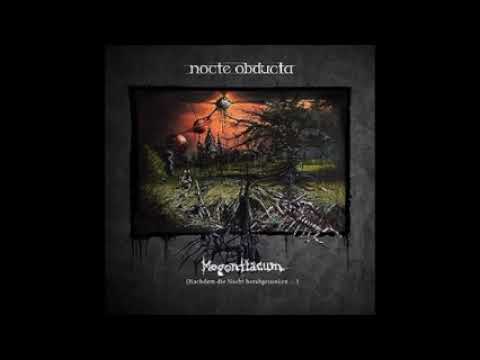 Nocte Obducta — Nocte Obducta - Mogontiacum (Nachdem die Nacht herabgesunken) (Full Album)