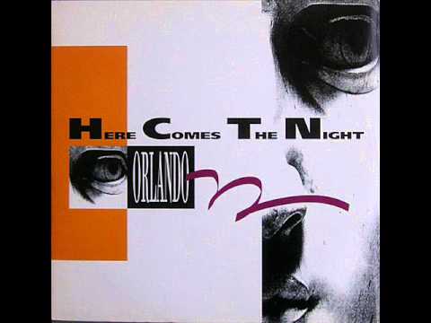 Orlando (3) — orlando-here comes the night (radio edit)