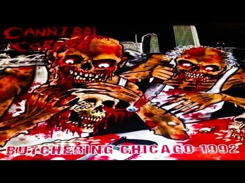 Cannibal Corpse — CANNIBAL CORPSE - Butchering Chicago 1992 [Live Album](Bootleg)