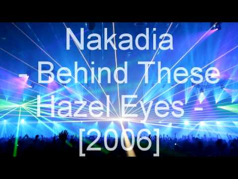 Yana Kay — Nakadia - Behind These Hazel Eyes