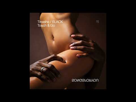 Tinashe (2) — Tinashe - Touch & Go (ft. 6lack) [Official Audio]