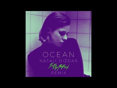 Natali Dizdar — Natali Dizdar - Ocean (Baby Babilon Remix)
