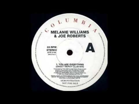 Joe Roberts — Melanie Williams & Joe Roberts - You Are Everything (Sweet Mercy Club Mix)