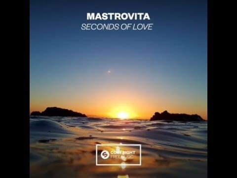 Mastrovita — Mastrovita - Seconds Of Love (Extended Mix)
