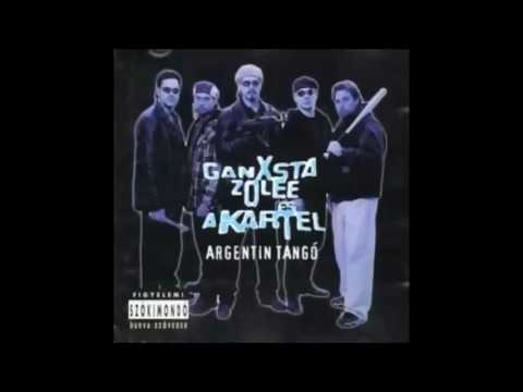 Ganxsta Zolee És A Kartel — Ganxsta Zolee és a Kartel - A szerb határ felé