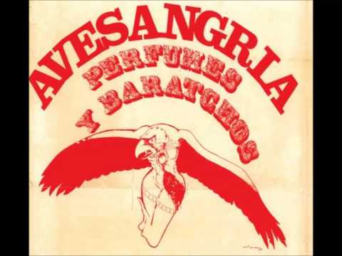 Ave Sangria — Ave Sangria - Perfumes y Baratchos (1974)