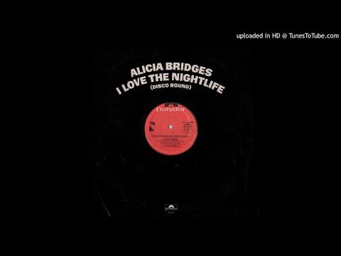 Alicia Bridges — Alicia Bridges - I Love the Nightlife (Disco Round) (1978)