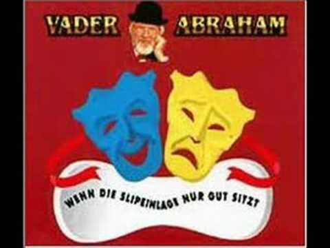 Vader Abraham — Vader Abraham - Hurra, es lebe die Slipeinlage