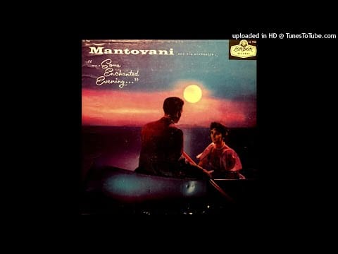 Mantovani And His Orchestra — Some Enchanted Evening LP - Mantovani (1953) [Full Album]