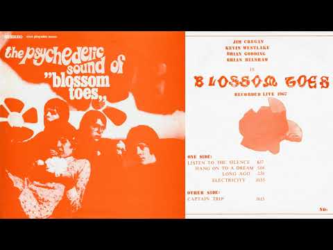 Blossom Toes — {FULL ALBUM} Blossom Toes - The Psychedelic Sound Of... (Live, 1969?)