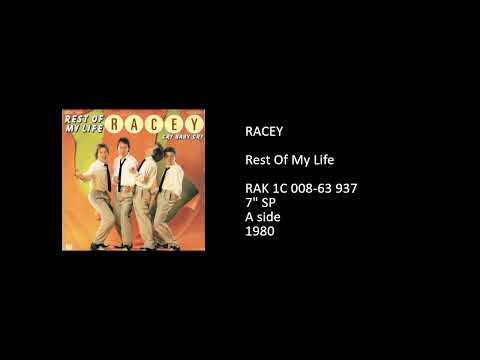 Racey — RACEY - Rest Of My Life - 1980