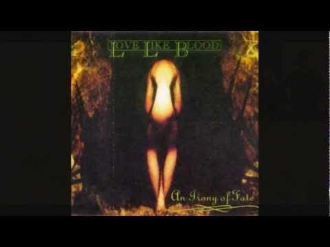 Love Like Blood — LOVE LIKE BLOOD - Everlasting Dream