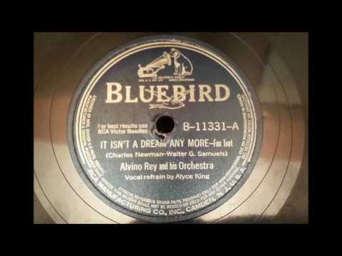 Alvino Rey And His Orchestra — Alvino Rey and his Orchestra - It Isn't A Dream Anymore (1941)