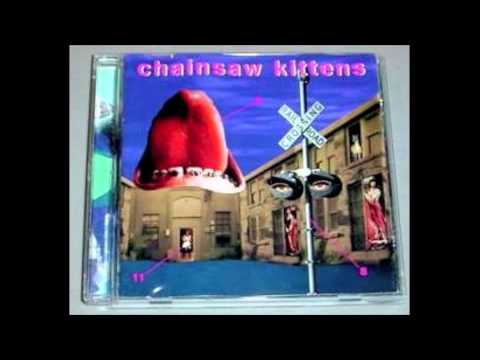 Chainsaw Kittens — Chainsaw Kittens - Tongue Trick