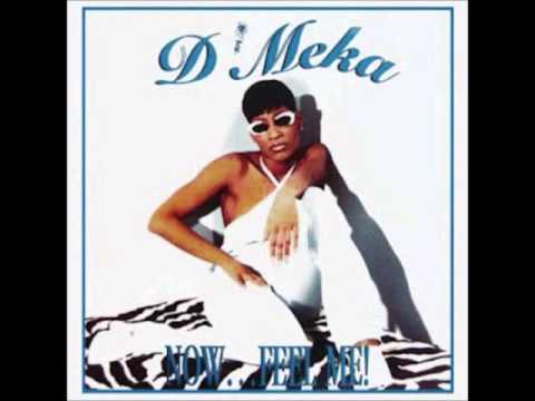 D'Meka — D'Meka (Of OTR Clique‎) - Now Feel Me! Money Stacks 1997