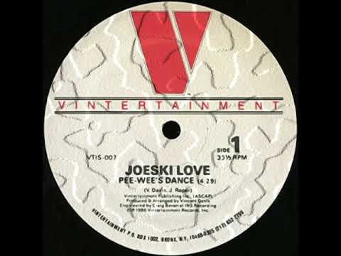 Joeski Love — Joeski Love - Pee Wees Dance (extended special)