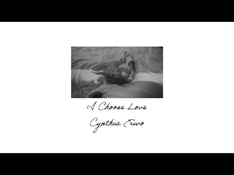 Cynthia Erivo — Cynthia Erivo - I Choose Love (Lyric Video)