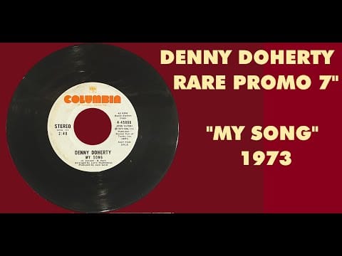 Denny Doherty — Denny Doherty · My Song | Rare 1973 Promo Single