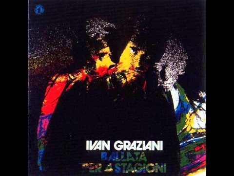 Ivan Graziani — ballata per quattro stagioni - Ivan Graziani - 01 - Ballata per 4 stagioni - 1976