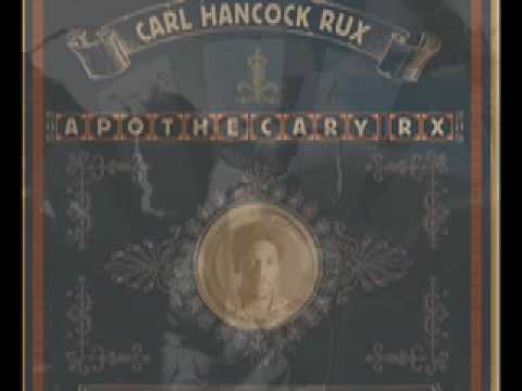 Carl Hancock Rux — Carl Hancock Rux/Fanon.mov