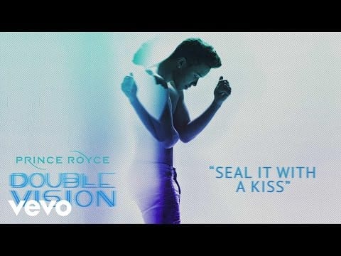 Prince Royce — Prince Royce - Seal It With a Kiss (Audio)