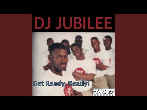 DJ Jubilee — Get Ready Ready (Radio)
