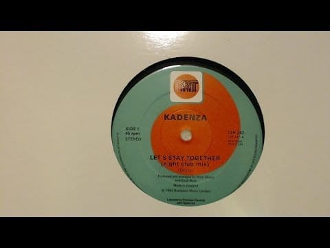 Kadenza — Kadenza- Let's Stay Together(Night Club Mix)