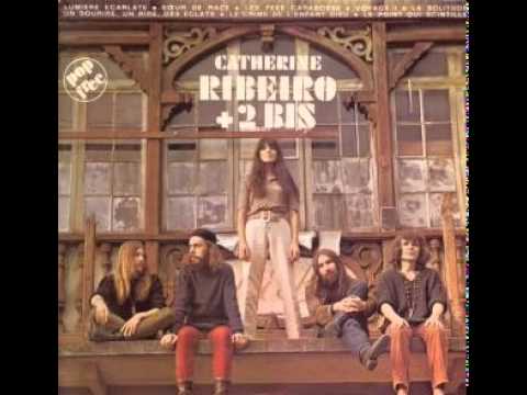Catherine Ribeiro — Catherine Ribeiro + 2Bis- la Solitude