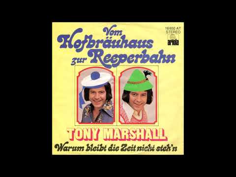 Tony Marshall — Tony Marshall - Vom Hofbräuhaus Zur Reeperbahn / Warum Bleibt Die Zeit Nicht Steh'n (1976)
