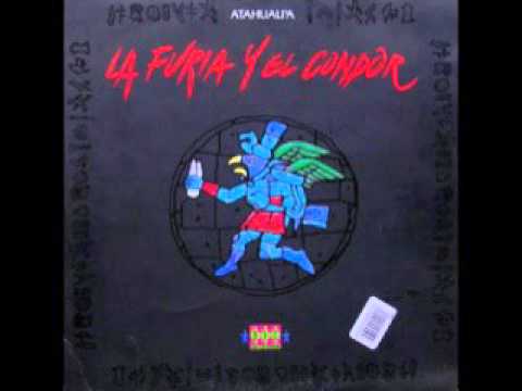 Atahualpa — Atahualpa - La Furia y el Condor