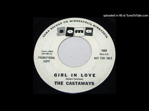 The Castaways — The Castaways-"Girl in Love" 1966 MINNESOTA GARAGE 45