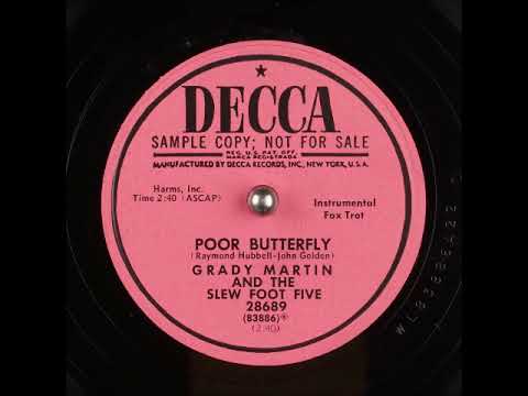 Grady Martin And The Slew Foot Five — Poor Butterfly ~ Grady Martin and The Slew Foot Five (1953)
