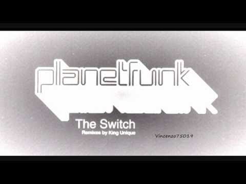 Planet Funk — Planet Funk - The Switch (King Unique Dirty Dub) 2004 Dj Promo