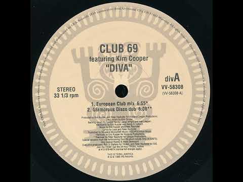 Club 69 — Club 69 Featuring Kim Cooper ‎– Diva (Glamorous Disco Dub)(1995)